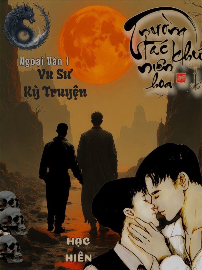 Ngoại Văn 1 – Vu Sư Kỳ Truyện